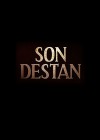 Son Destan